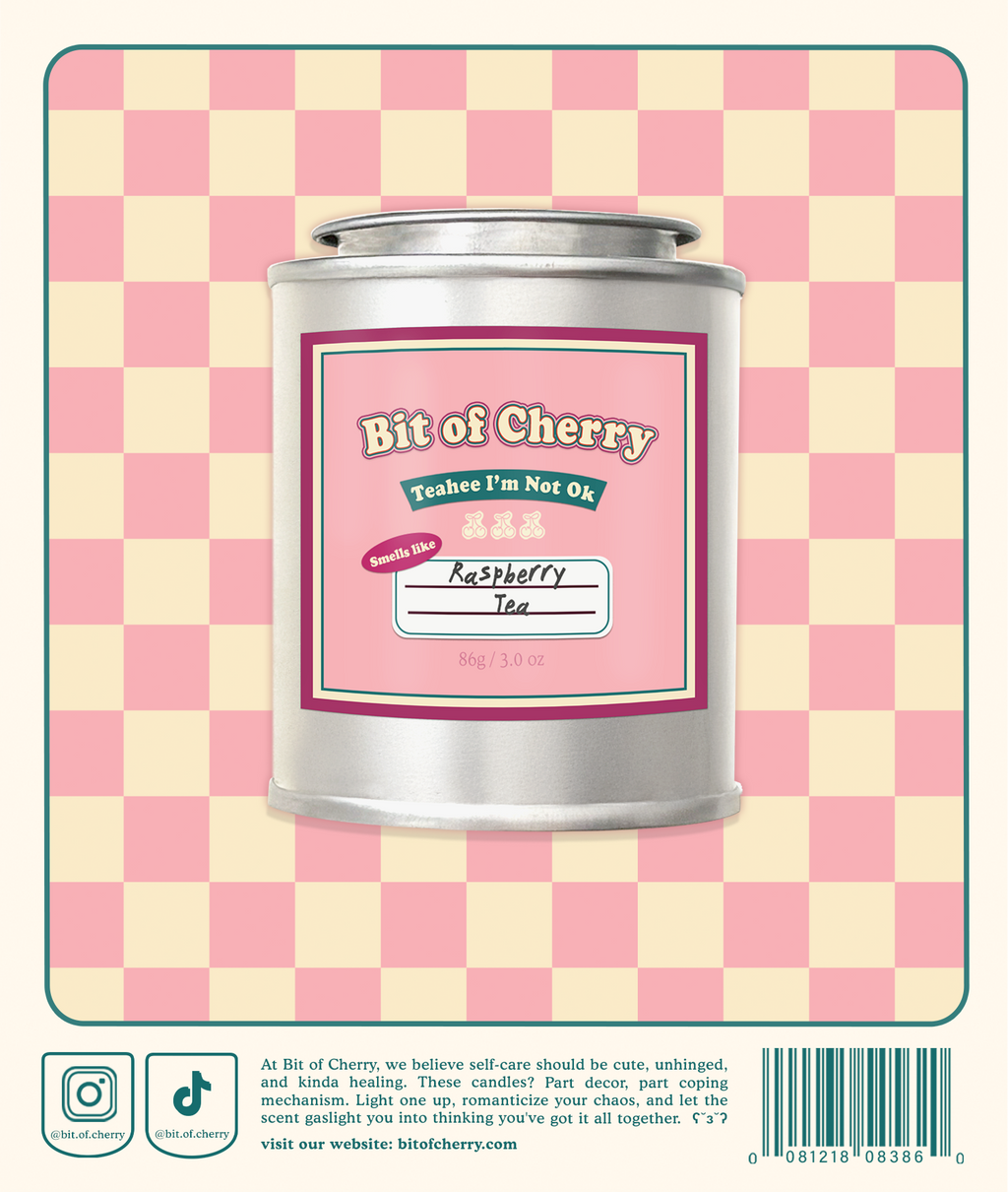 Teahee I'm Not Ok | Raspberry Tea 3.0 oz
